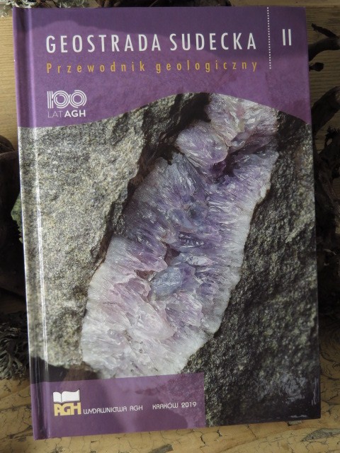 GEOSTRADA SUDECKA - PRZEWODNIK GEOLOGICZNY TOM II
