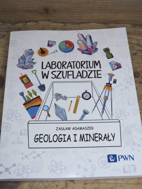 Laboratorium w szufladzie. Geologia i minerały - Zasław Adamaszek