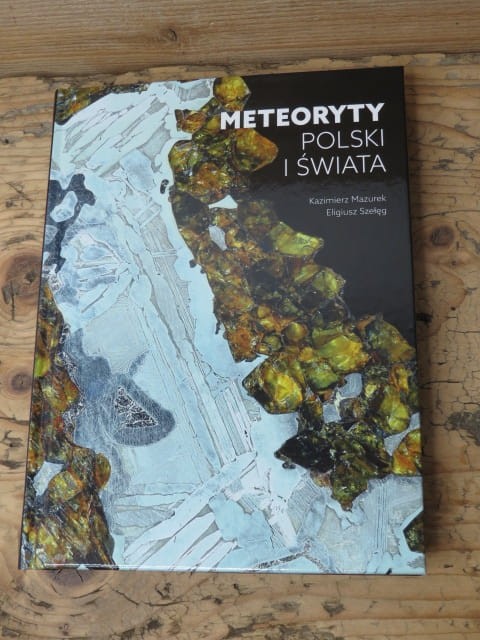 Meteoryty Polski i świata - Kazimierz Mazurek Eligiusz Szełęg